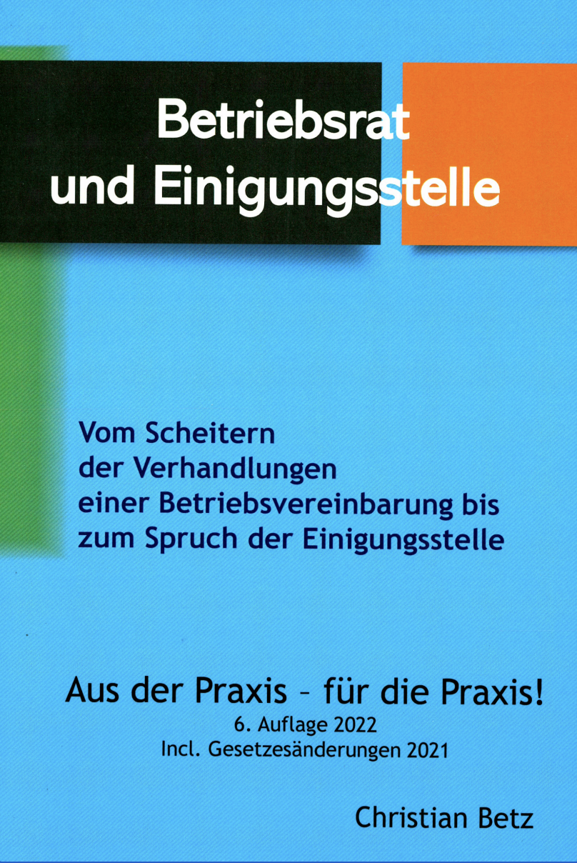 Betriebsrat und Einigungsstelle – Christian Betz